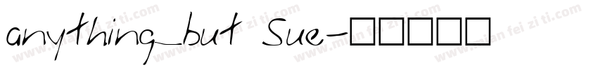 anything_but Sue字体转换